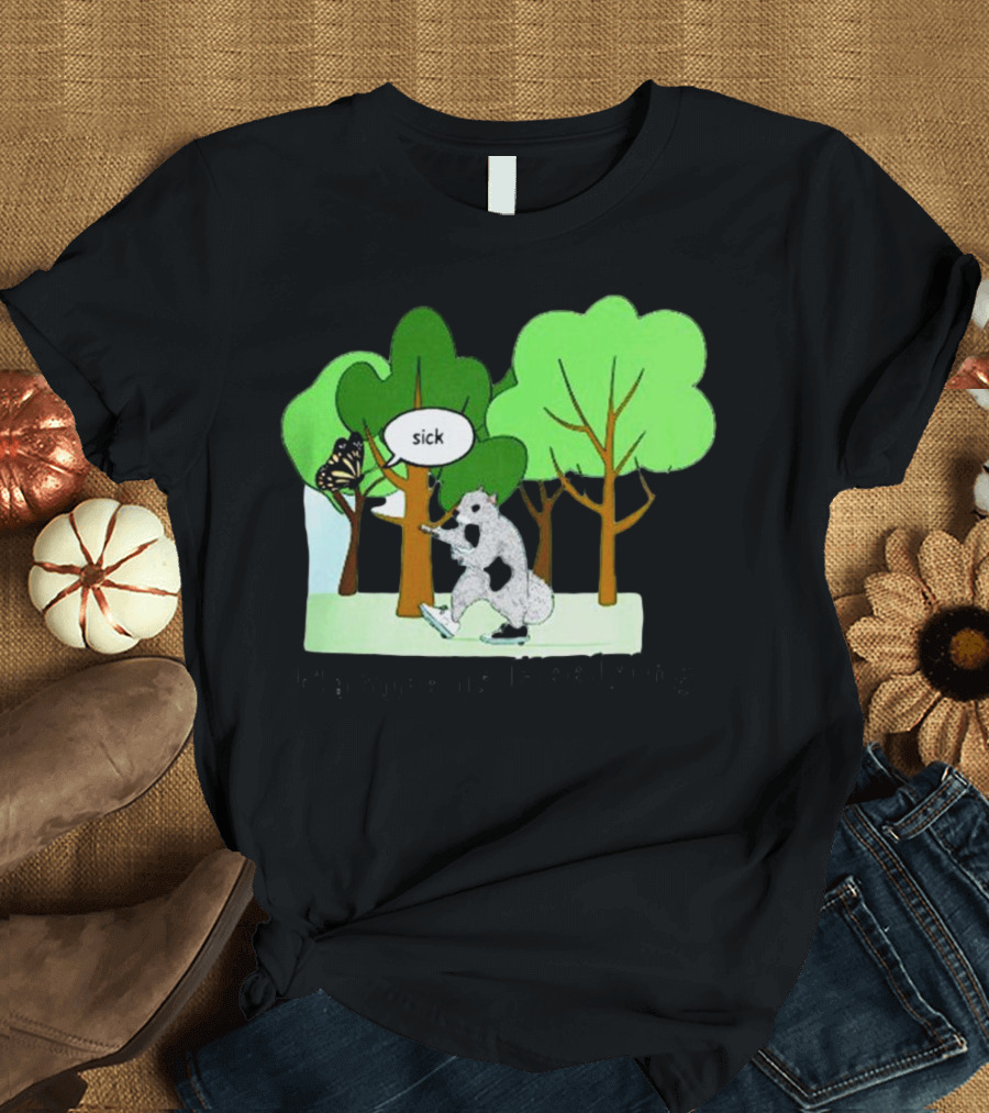 Nature Is Heelying Sick With Trees And Butterfly T-Shirt