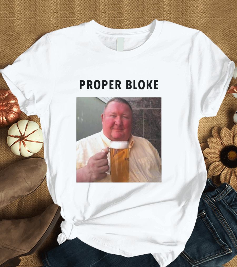 Proper Bloke Holding Beer With Contented Expression T-Shirt