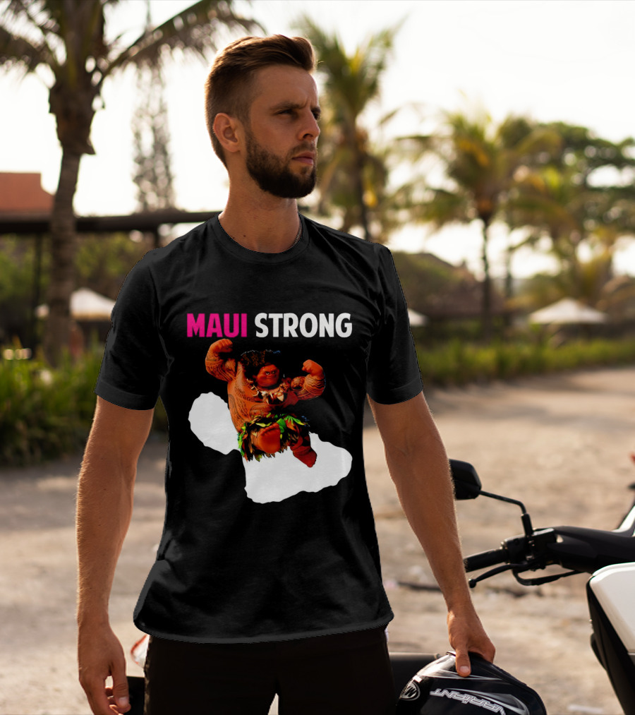 Maui Strong Hawaii Community Foundation Strength Significance T-Shirt