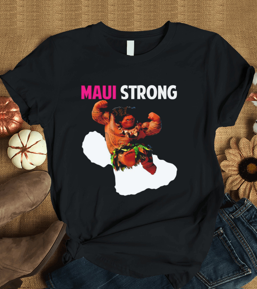 Maui Strong Hawaii Community Foundation Strength Significance T-Shirt