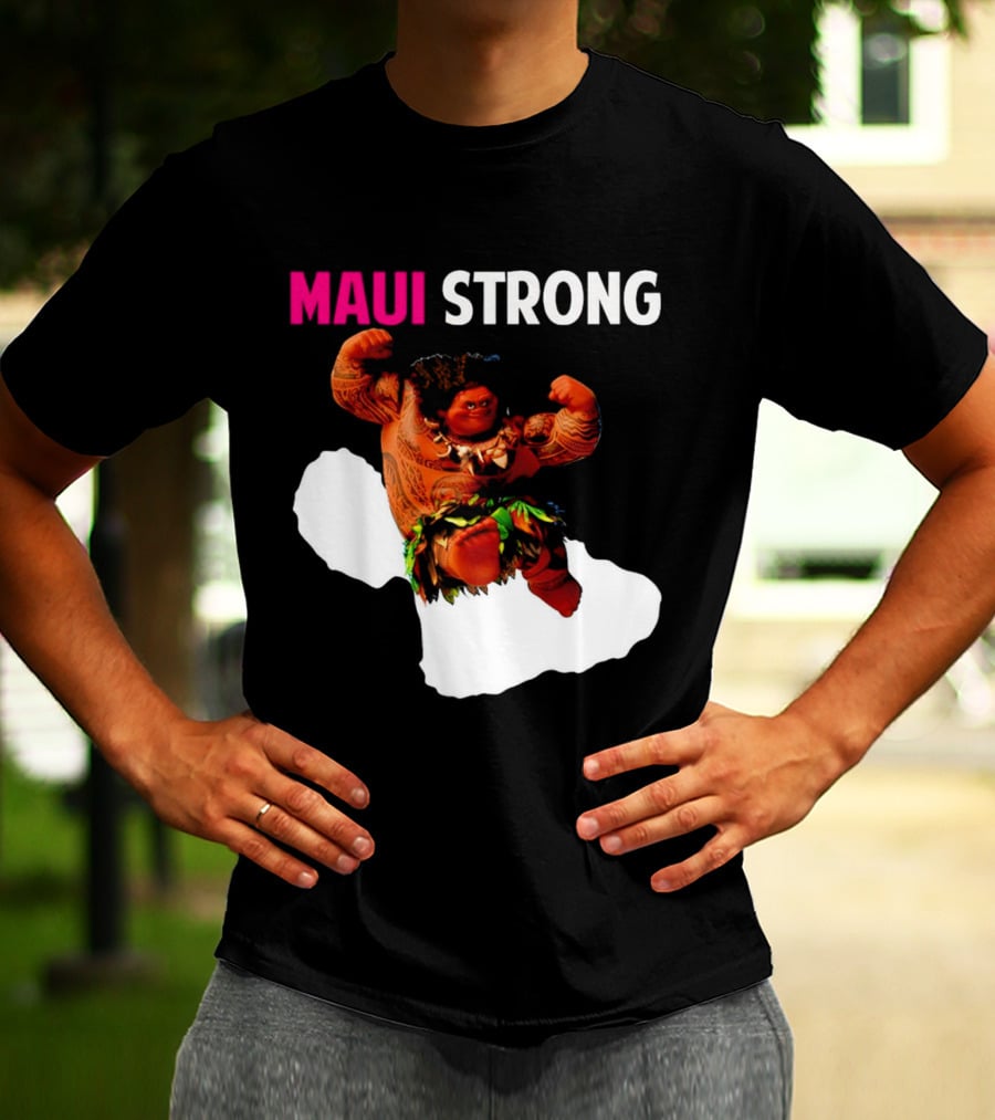 Maui Strong Hawaii Community Foundation Strength Significance T-Shirt