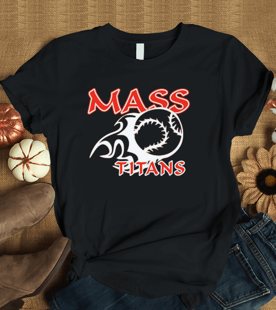 Mass Titans Baseball Flaming Ball T-Shirt