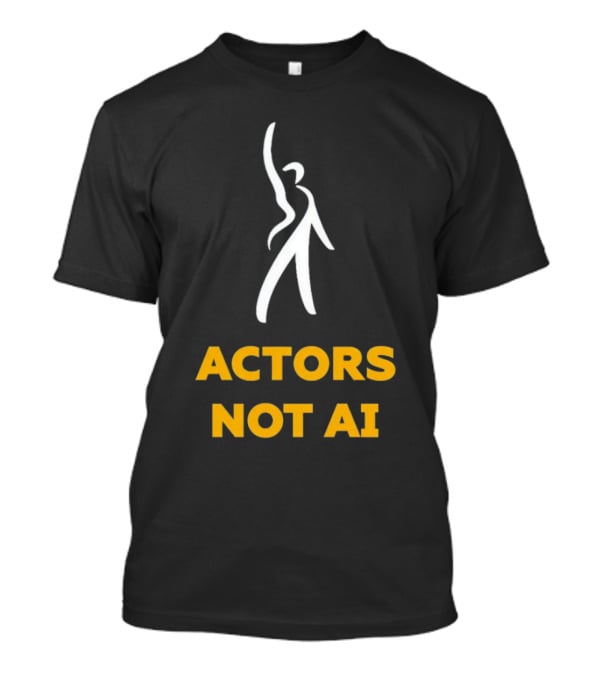 Actors Not AI Striking Pose T-Shirt