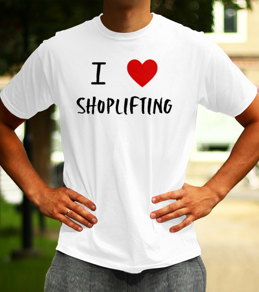 I Love Shoplifting Heart T-Shirt