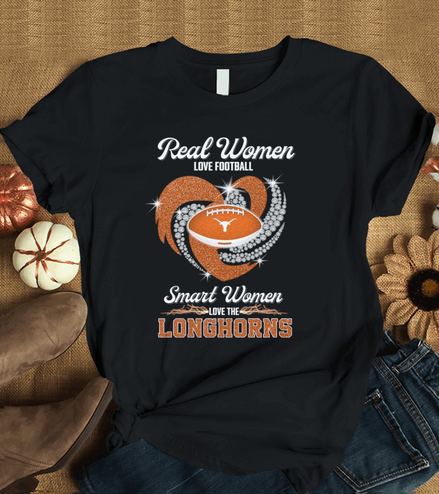 Real Women Love Football Smart Women Love The Longhorns Rhinestone Football Heart T-Shirt