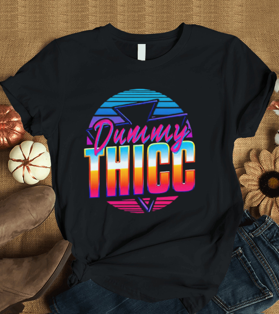 Dummy Thicc 80s Retro Vaporwave Aesthetic T-Shirt