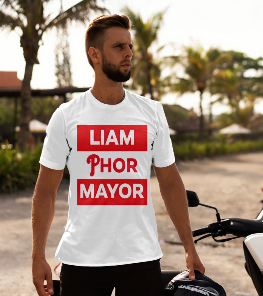 LIAM PHOR MAYOR Philadelphia Phillies T-Shirt
