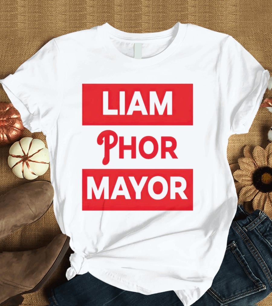 LIAM PHOR MAYOR Philadelphia Phillies T-Shirt