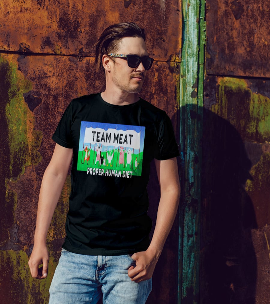 TEAM MEAT PROPER HUMAN DIET Farm Animals Banner T-Shirt