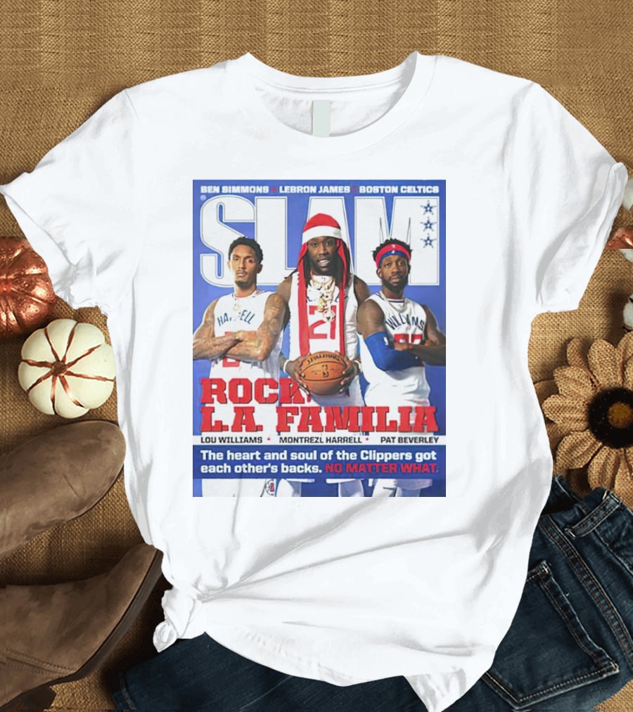 Slam Rock LA Familia Lou Williams Montrezl Harrell Pat Beverley Clippers T-Shirt