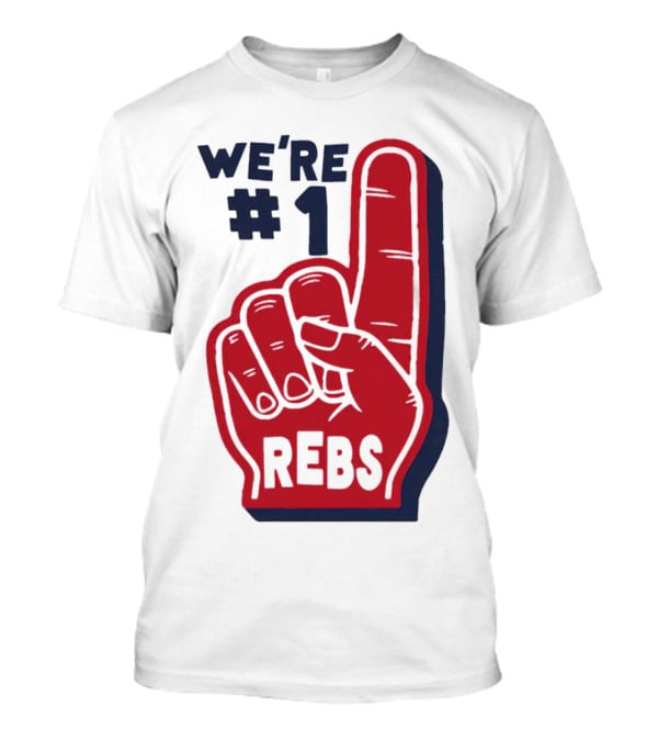 We're #1 Rebs Foam Finger Sports T-Shirt