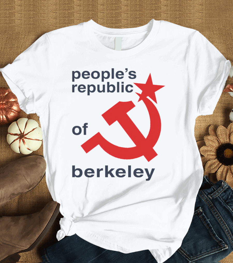 People's Republic Of Berkeley Communist Hammer And Sickle T-Shirt