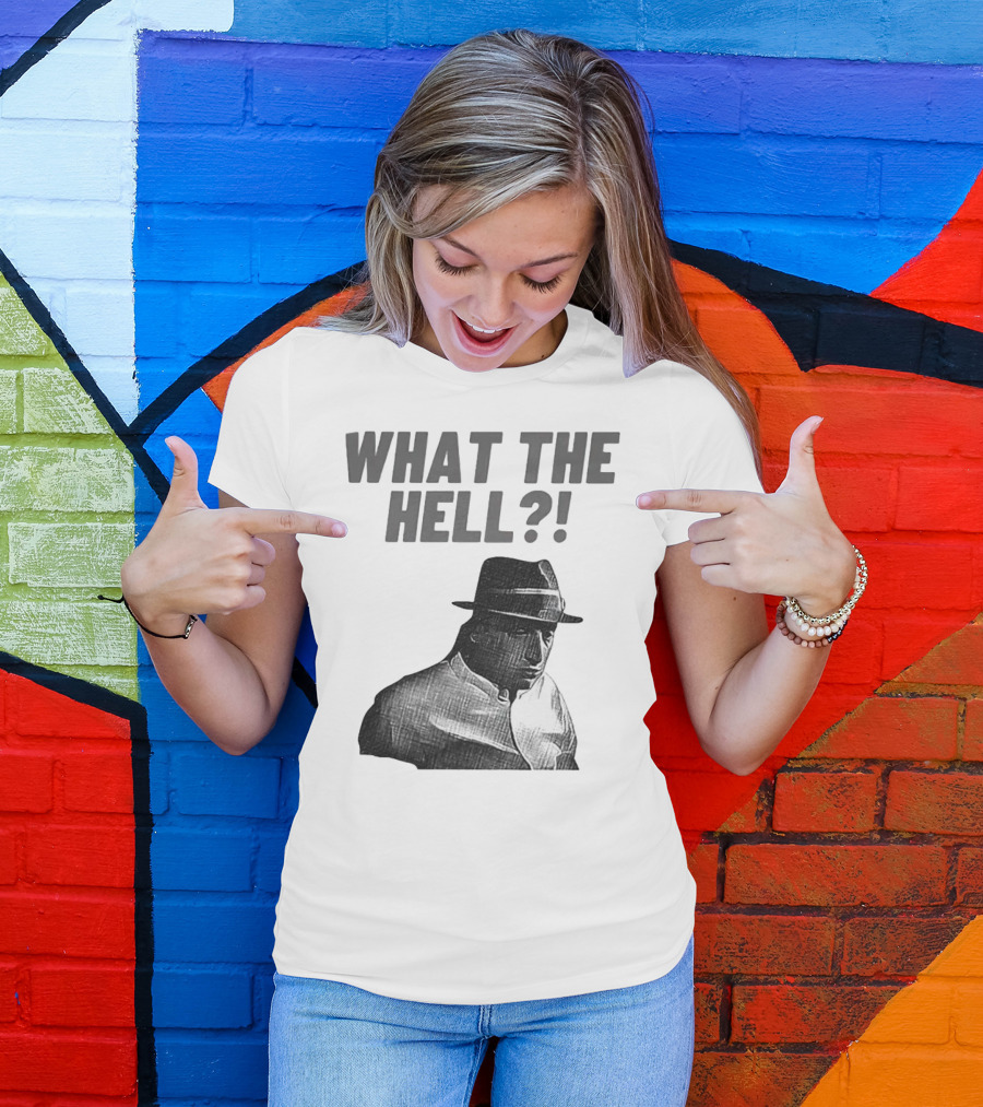 Tim Robinson What The Hell What The Hell T-Shirt