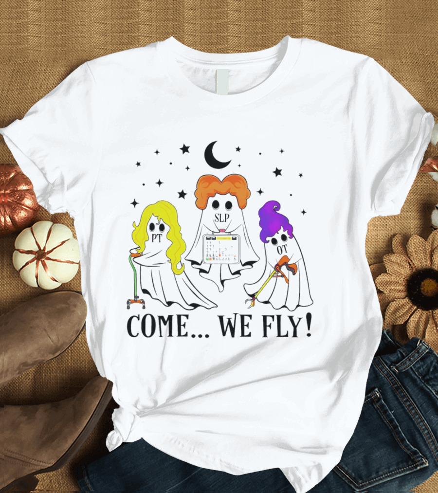 Hocus Pocus Come We Fly PT SLP OT Halloween Ghosts Black Cloaks Moon Stars T-Shirt