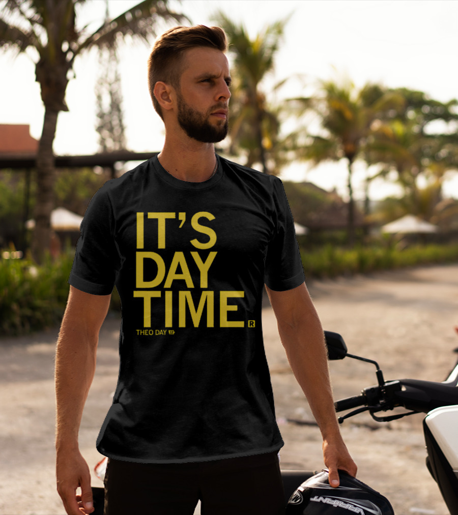 Theo Day It's Day Time 12 T-Shirt