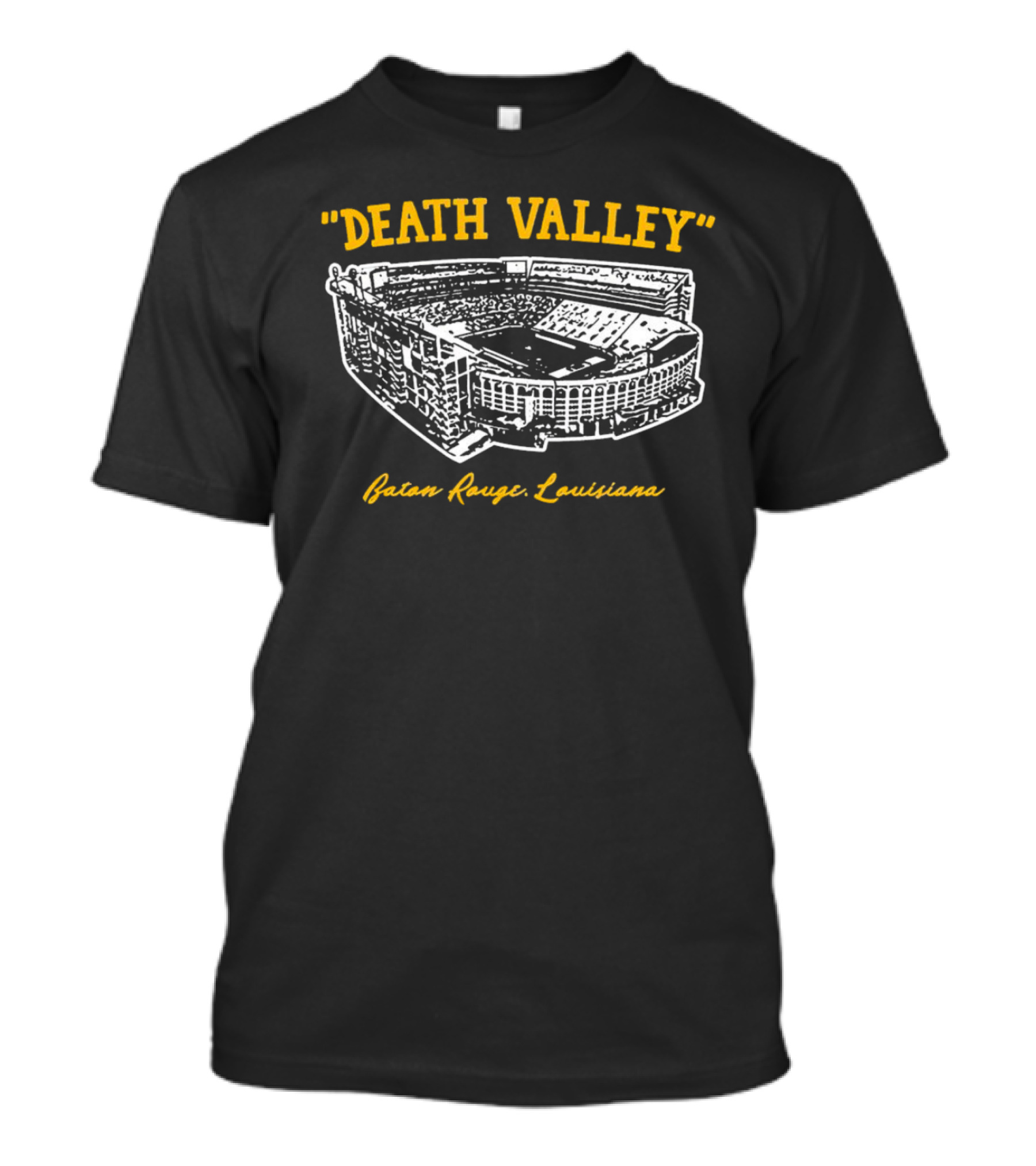 Death Valley Baton Rouge Louisiana Loudest Stadium Experience T-Shirt