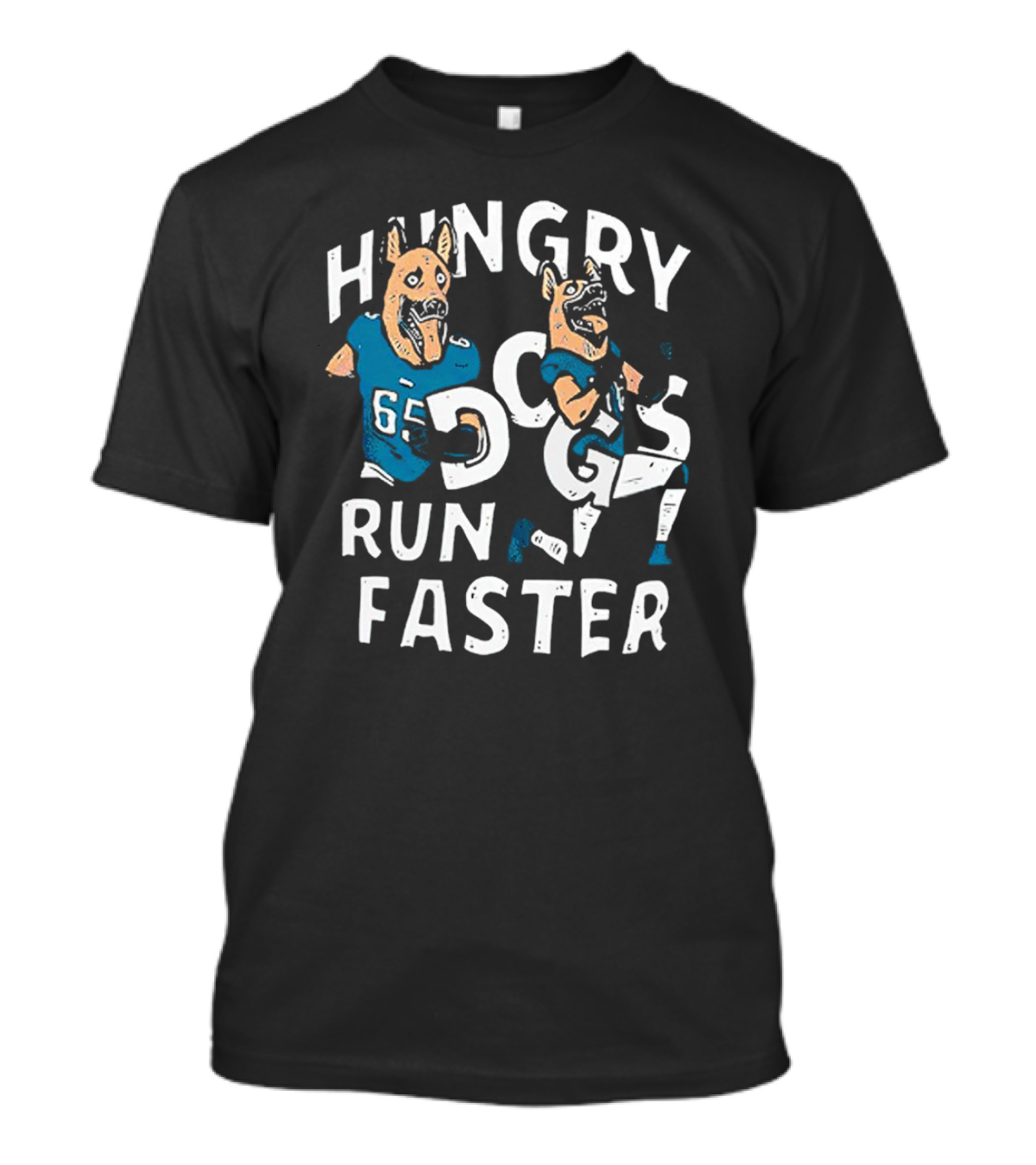 Hungry Dogs Run Faster Lane Johnson Chris Long Philadelphia Eagles T-Shirt