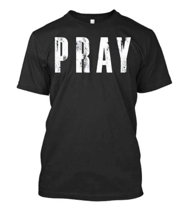 PRAY Distressed T-Shirt
