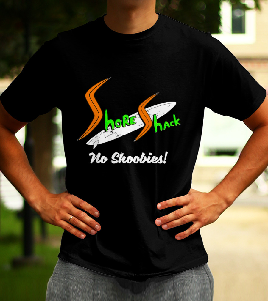 Shore Shack No Shoobies Surfboard T-Shirt