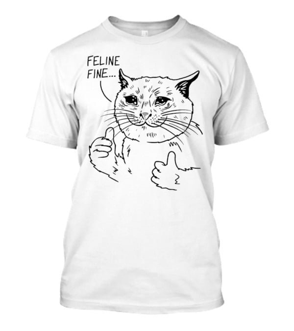 Feline Fine Thumbs Up Cat T-Shirt
