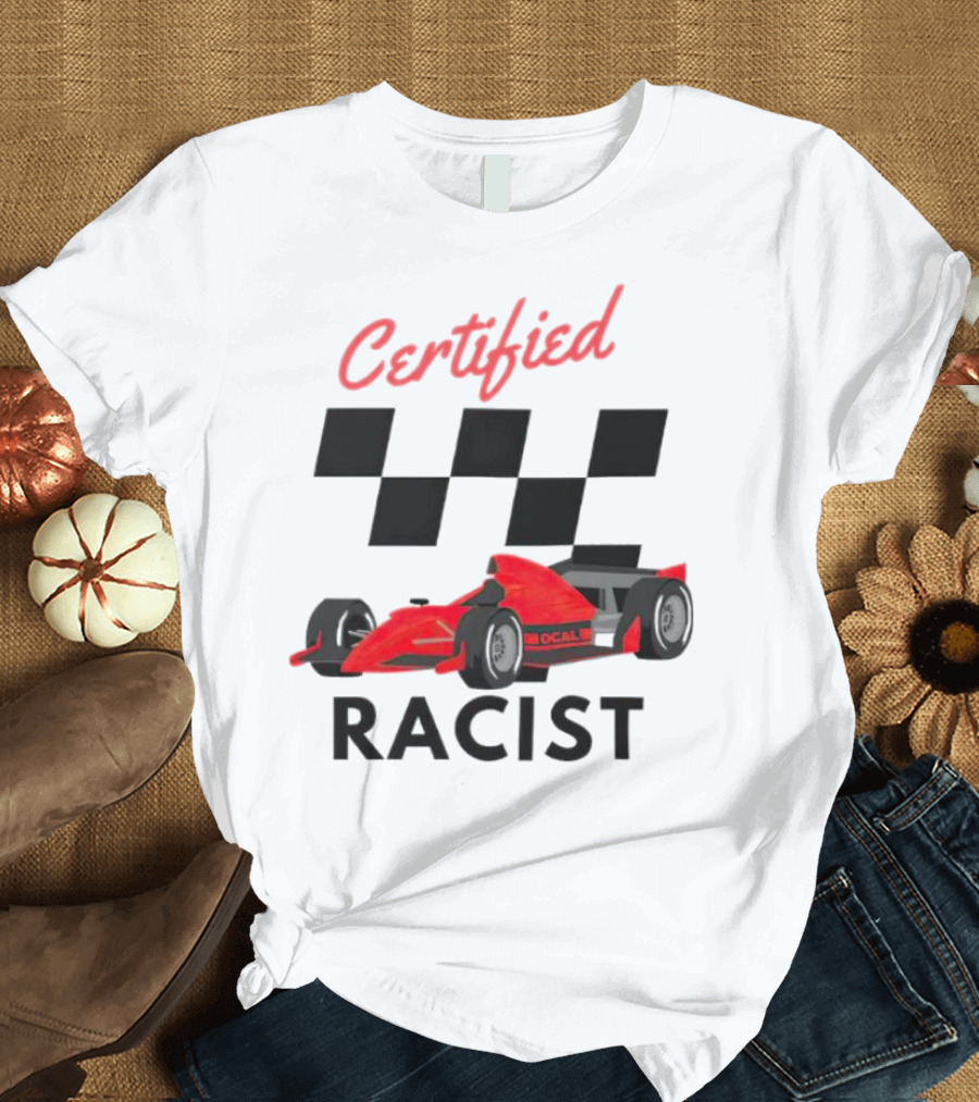 Certified Racer Racing T-Shirt