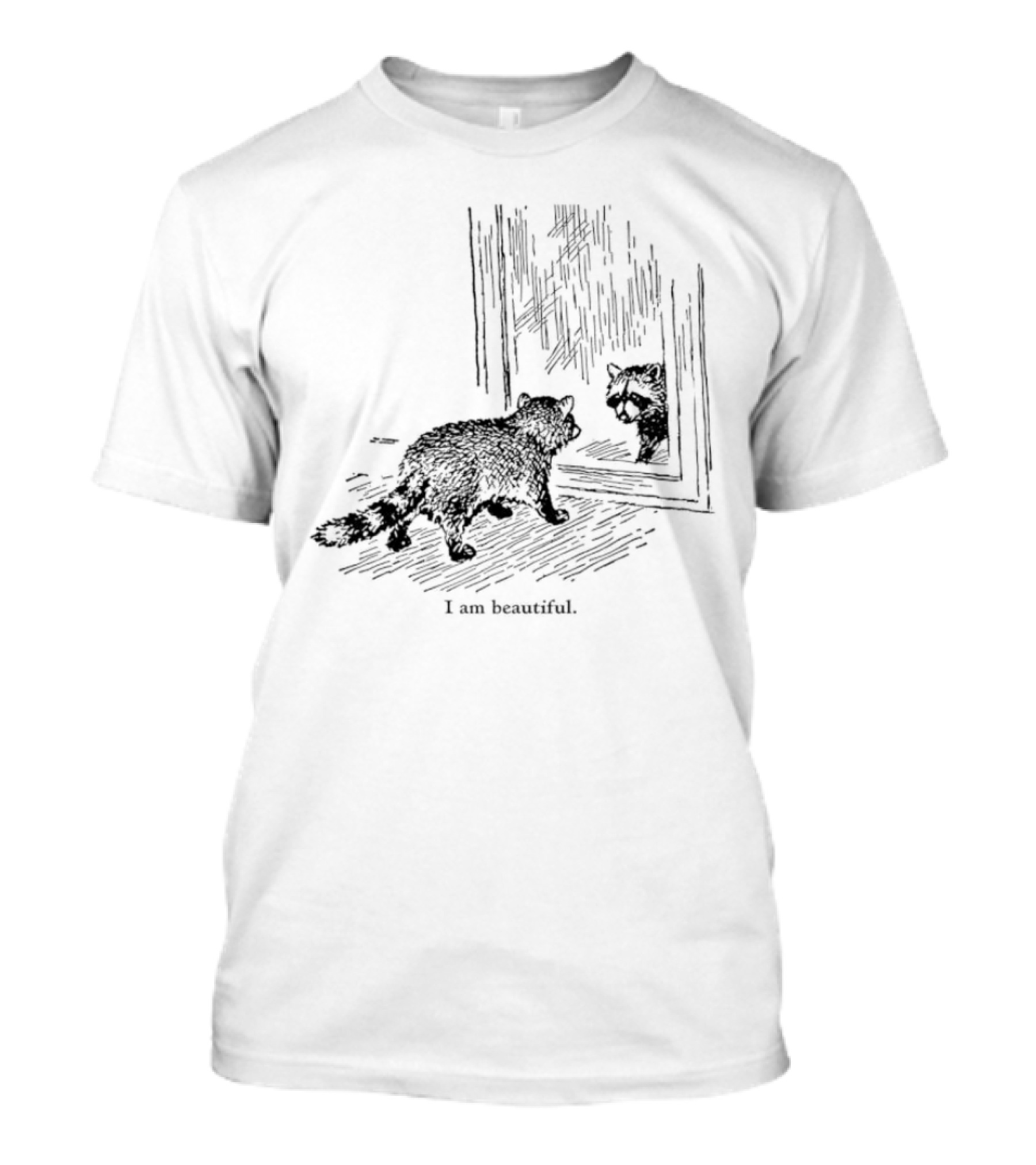 Raccoon Reflection I Am Beautiful T-Shirt