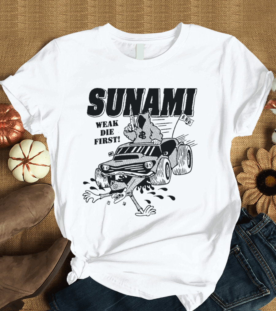 SUNAMI Weak Die First Monster Truck T-Shirt