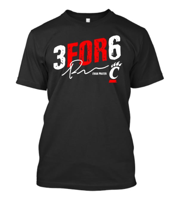 Evan Prater 3 For 6 Cincinnati Bearcats Signature T-Shirt