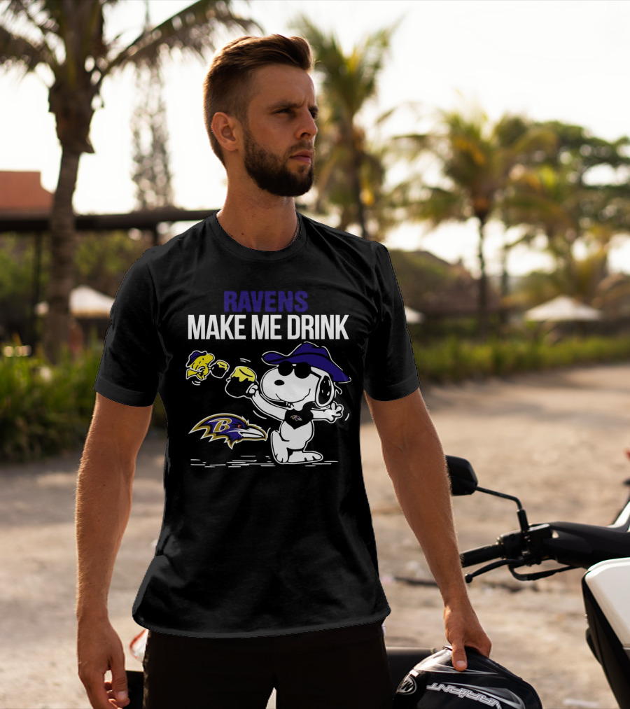 Ravens Make Me Drink Snoopy Baltimore Football Fan T-Shirt
