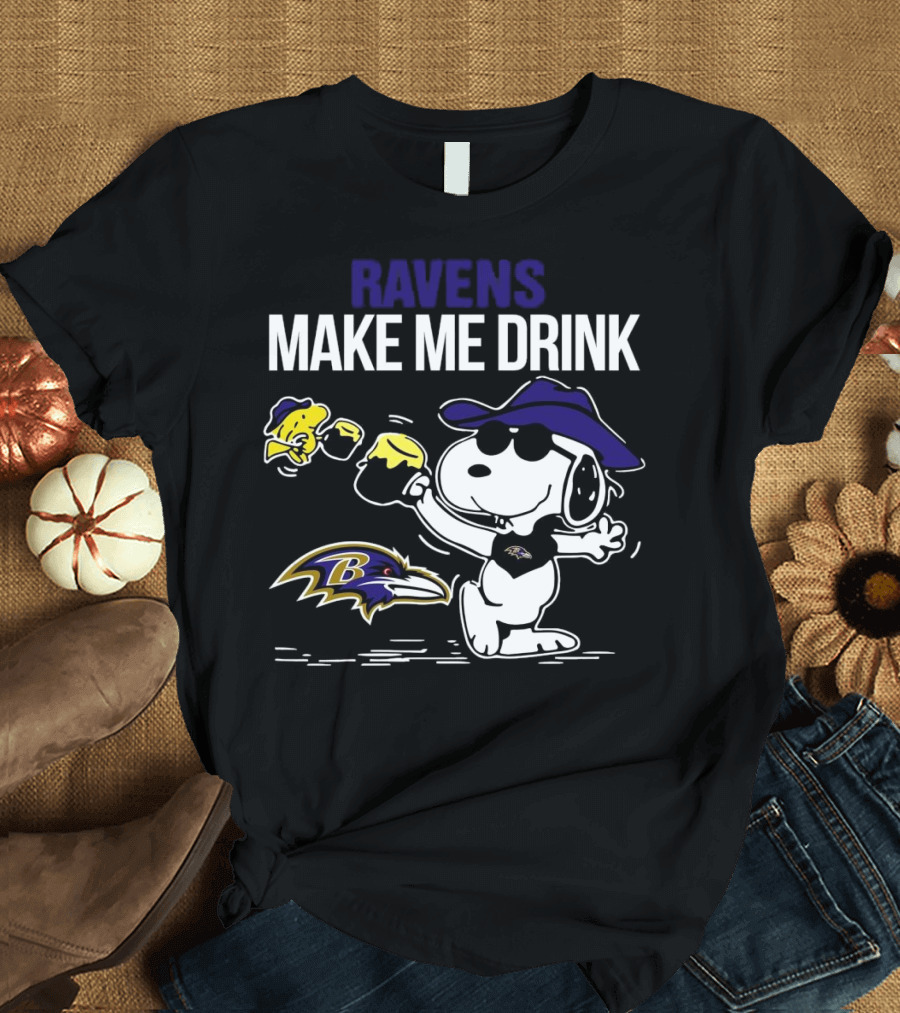 Ravens Make Me Drink Snoopy Baltimore Football Fan T-Shirt