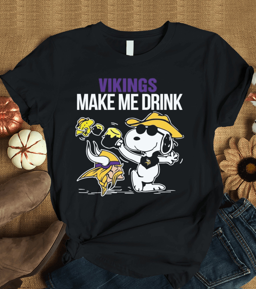 Vikings Snoopy Make Me Drink Fun T-Shirt
