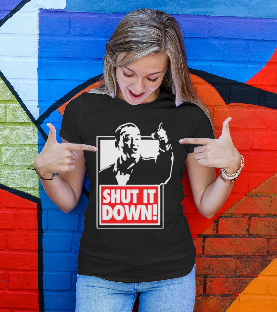 SHUT IT DOWN Meme Bold Red And White Iconic T-Shirt