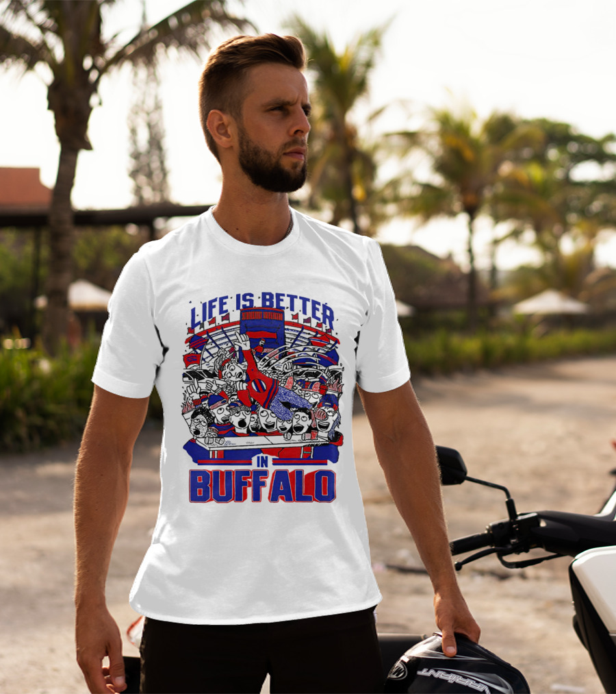 Life Is Better In Buffalo Stadium Crowd T-Shirt