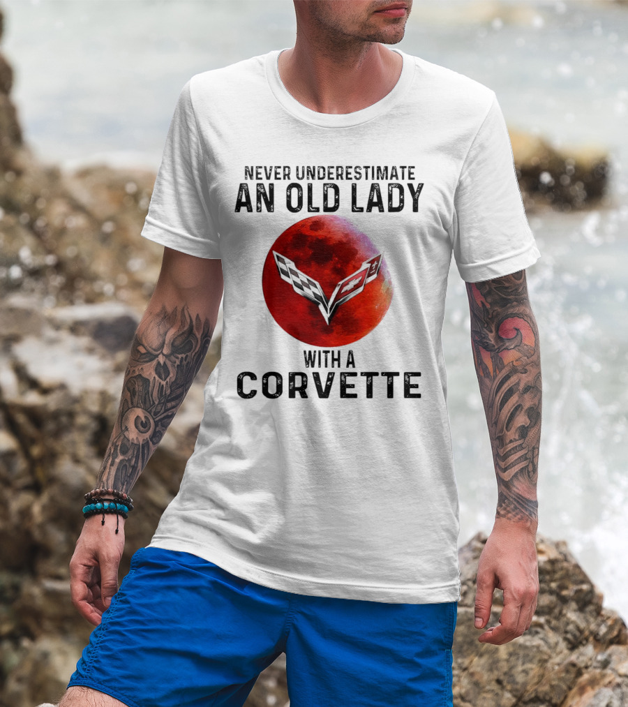 Never Underestimate An Old Lady With A Corvette Red Moon Corvette Emblem T-Shirt