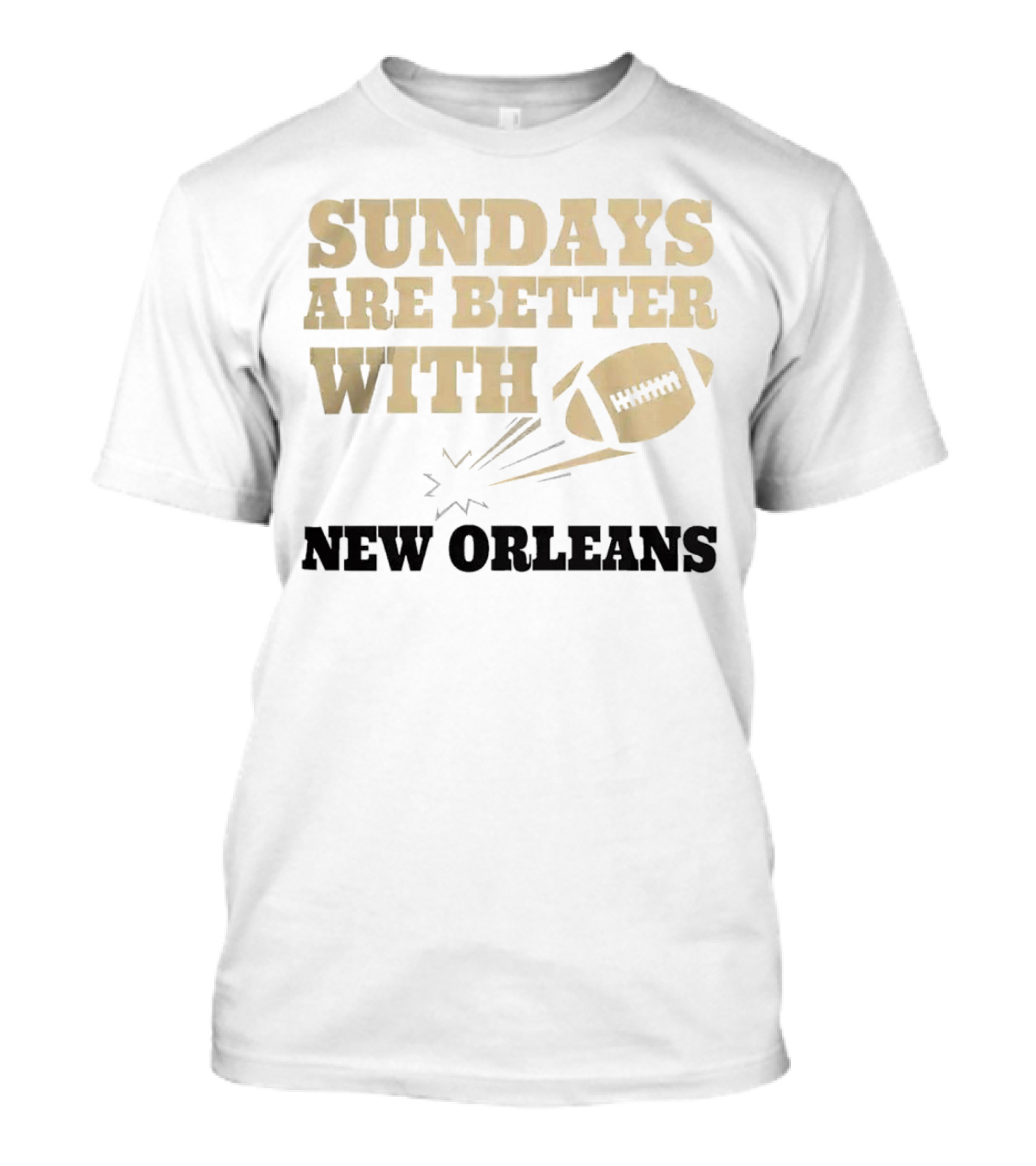 Sundays Are Better With New Orleans Saints Football And Flying Football T-Shirt