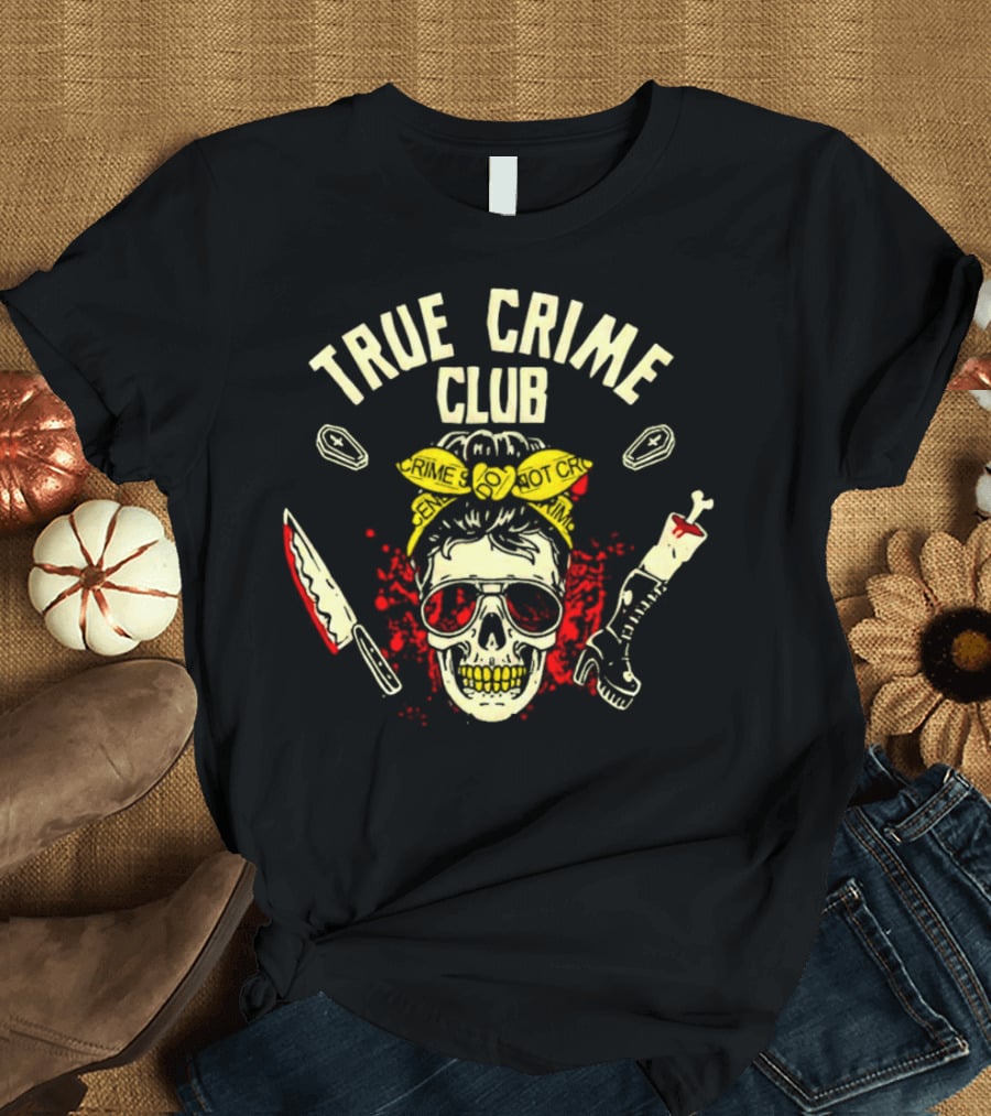True Crime Club Messy Bun Skull With Crime Scene Elements T-Shirt