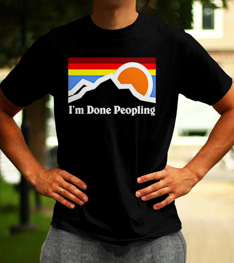 I'm Done Peopling Retro Mountain Sunset T-Shirt