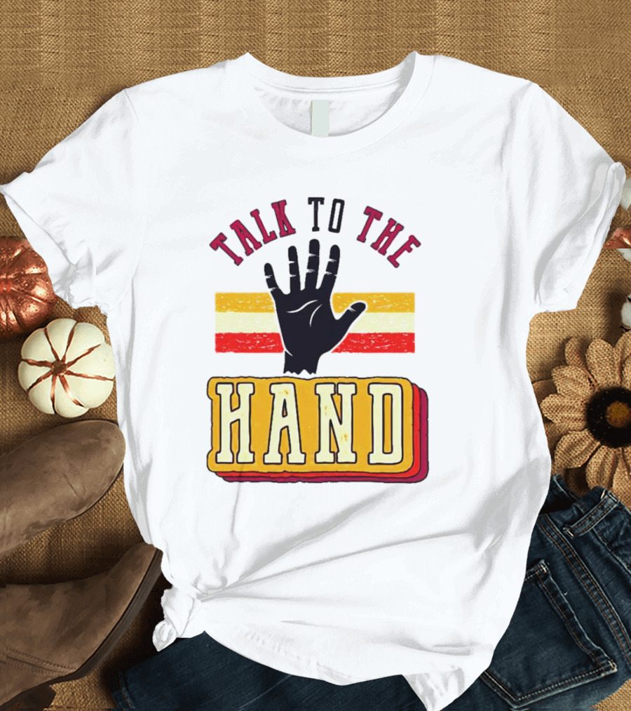 TALK TO THE HAND Retro Stripes T-Shirt