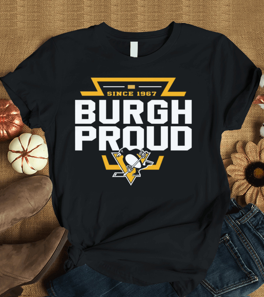 Pittsburgh Penguins Burgh Proud Since 1967 T-Shirt
