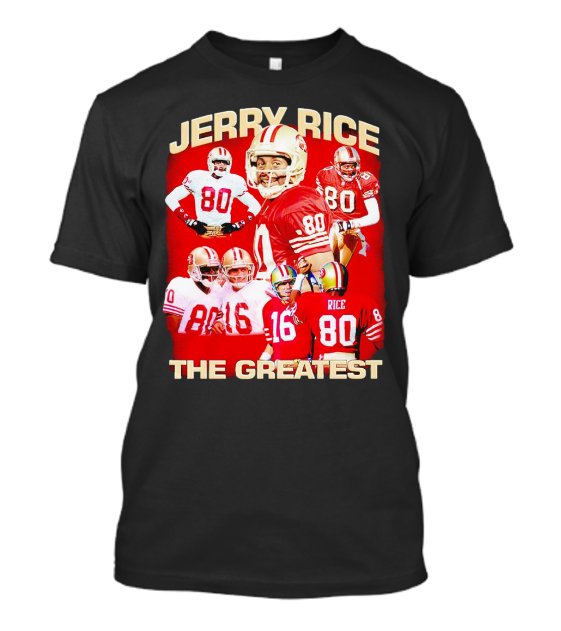 Jerry Rice The Greatest San Francisco 49ers Number 80 Legend T-Shirt