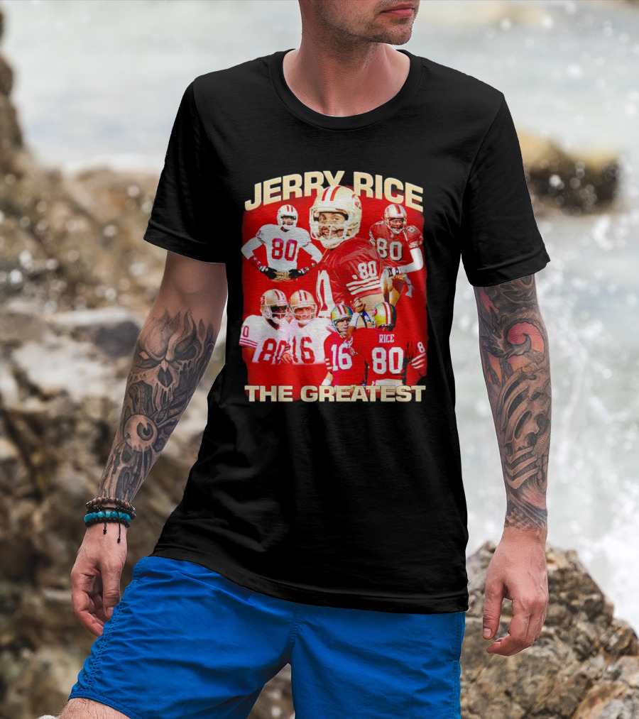 Jerry Rice The Greatest San Francisco 49ers Number 80 Legend T-Shirt