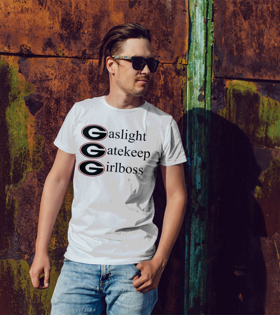 Gaslight Gatekeep Girlboss Georgia Bulldogs T-Shirt