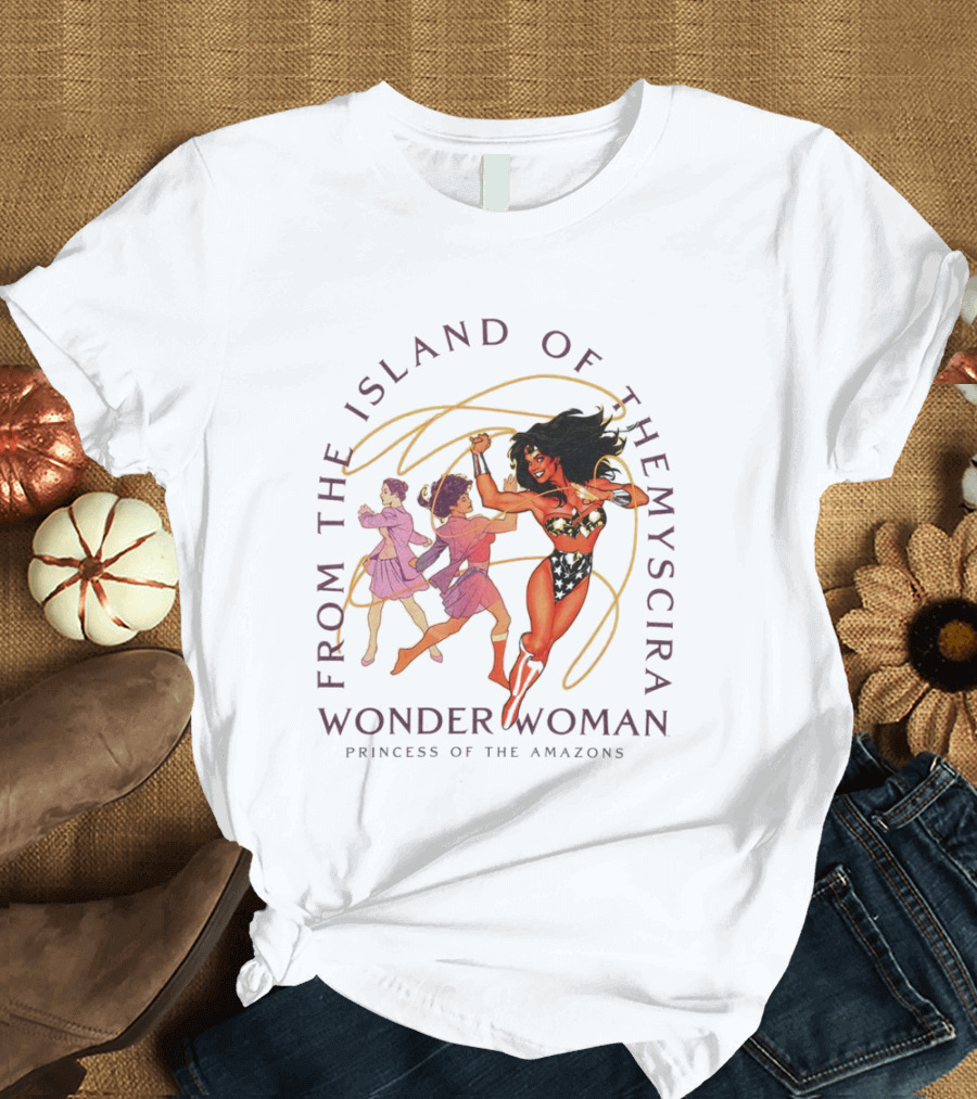 From The Island Of Themyscira Live Of The Amazons Wonder Woman T-Shirt