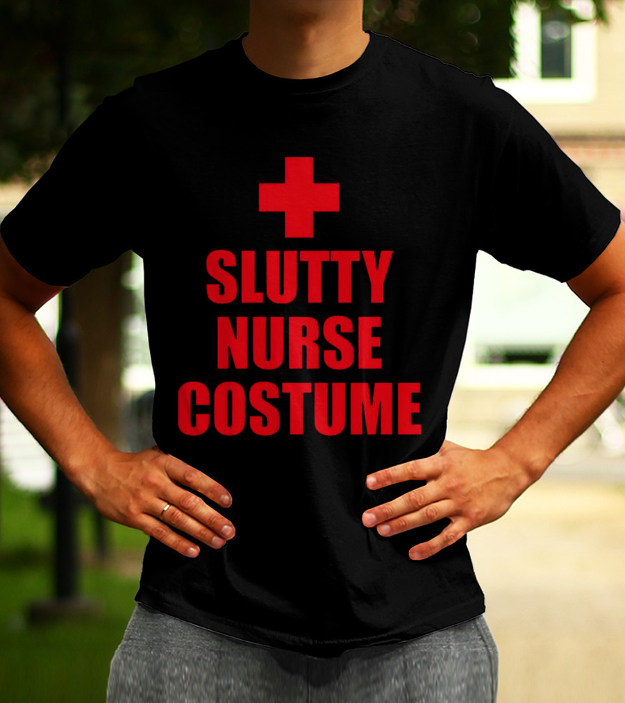 Slutty Nurse Costume T-Shirt