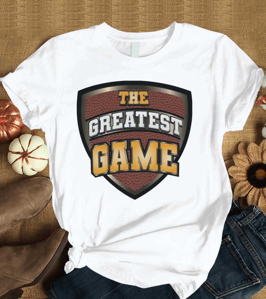 The Greatest Game Basketball Shield T-Shirt