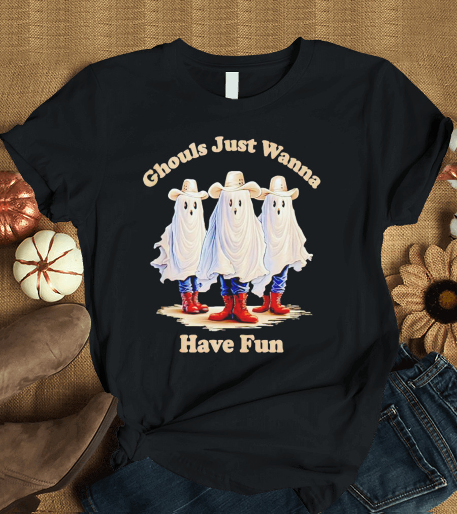 Ghouls Just Wanna Have Fun Cowboy Boots And Hats Trio T-Shirt