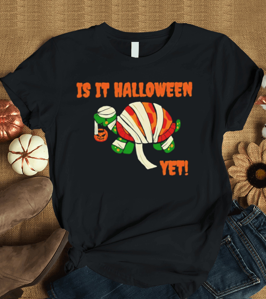 Is It Halloween Yet Turtle Mummy Pumpkin T-Shirt