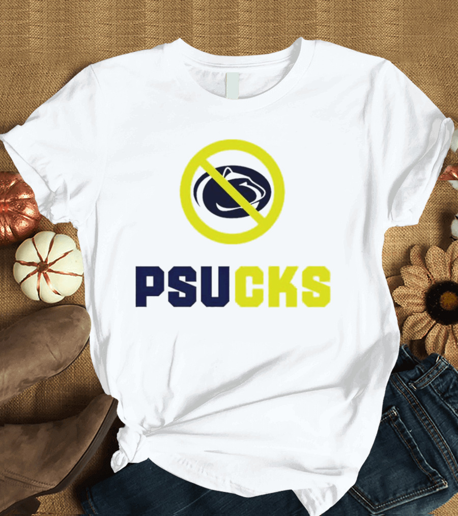 PSU Nittany Lions PSUCKS No T-Shirt