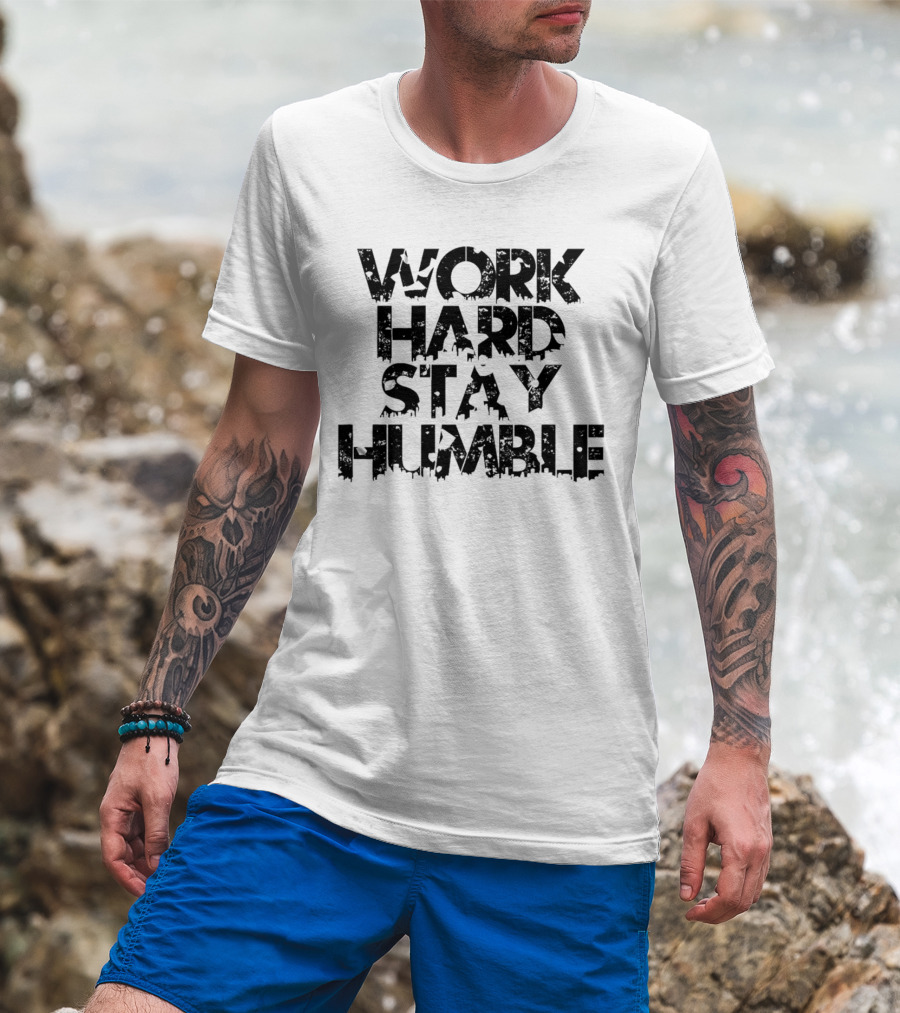 WORK HARD STAY HUMBLE Vintage T-Shirt