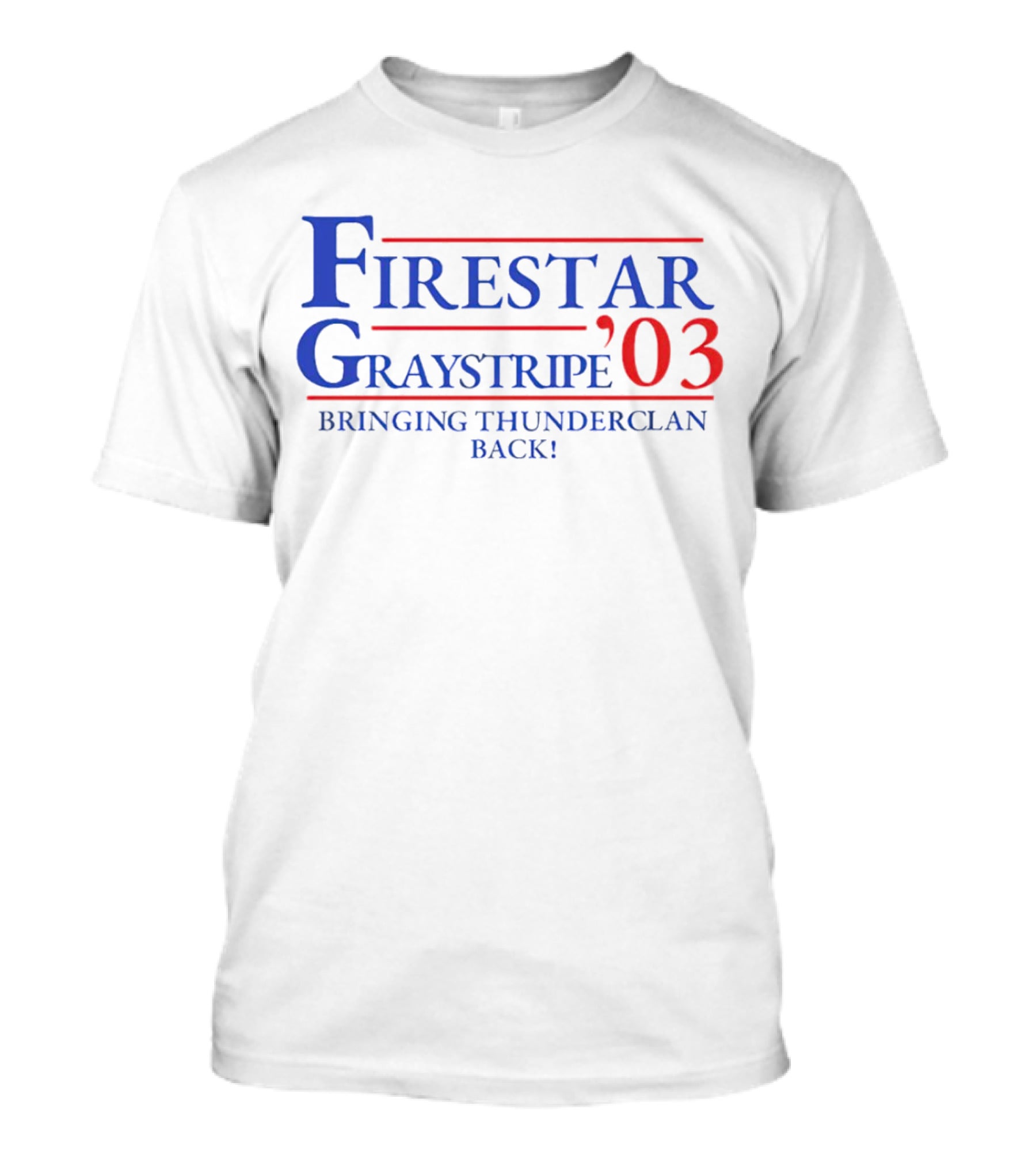 Firestar Graystripe 2003 Bringing ThunderClan Back T-Shirt